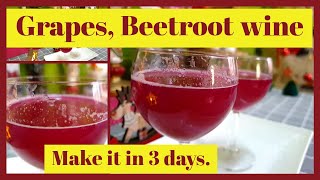 Wine - l  Grapes Beetroot Wine l Within 3 Days l