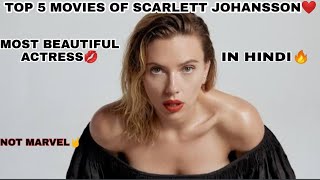 Top 5 movies of Scarlett johansson..aka(#blackwidow)...#new2020collection
