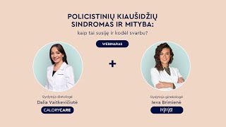 Webinaras: Policistinių kiaušidžių sindromas ir mityba: kaip tai susiję ir kodėl svarbu?