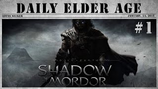 [어비스시커] 중간계 : 모르도르의 그림자 / Middle Earth : Shadow of Mordor - 01