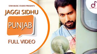 New Punjabi Song ||CHITTA PUNJAB || JAGGI SIDHU || New Latest punjabi songs 2018 | Star Music Studio