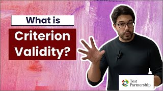 What is Criterion Validity?