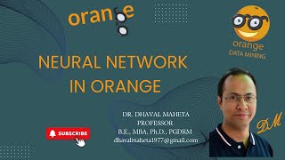 62. Neural Network in Orange || Dr. Dhaval Maheta