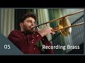 Recording Brass – Tips and Secrets for Recording Brass | EP 05