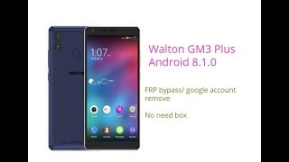 WALTON GM3 PLUS FRP/GOOGLE ACCOUNT REMOVE