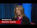 Naomi Klein on the Global Climate Crisis and Her New Book | Amanpour and Company