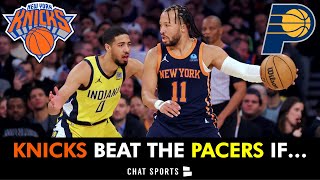 Knicks Will BEAT The Pacers In Round 2 Of NBA Playoffs If…