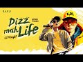 Diz’z mah life - LK | Official Lyric Video