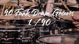 90 Fundamental Funk Drum Grooves 110BPM