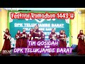 TIM QOSIDAH DPK TELUKJAMBE BARAT || FESTIVAL RAMADHAN DPD LASQI KARAWANG TAHUN 2022