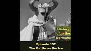 Ep. 132 – The Battle on the Ice - Alexander Nevsky, Sergei Eisenstein and what really happened