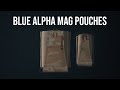 Introducing the Blue Alpha Rifle and Pistol Magazine Pouches