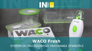 System do próżniowego pakowania żywnosci WACO Fresh - Recenzja - Test - PL - Polska - inTest