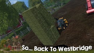 Farming Simulator 15 XBOX One So Back to Westbridge Hills Episode 13