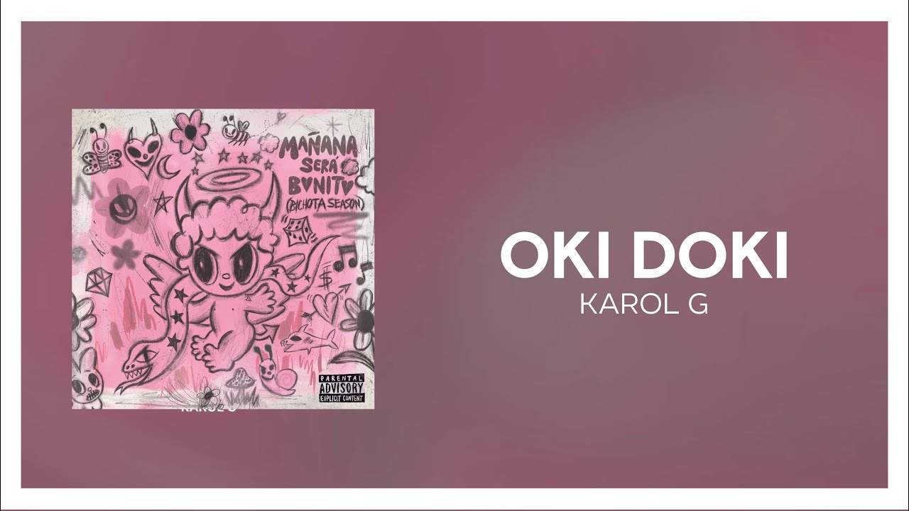 KAROL G - OKI DOKI [ Letra/Lyrics ] - YouTube