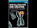 Genetics, Evolution, and Creation: Most Asked Questions - Dr. Georgia Purdom