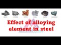 Effect of alloying element in steel