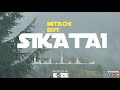 Mitachi boy sikatai (official audio)