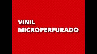 Vinil Microperfurado - Vilarte Publicidade