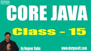 Learn Core Java Programming Tutorial Online Training by Nagoor Babu Sir On 22-03-2018