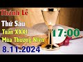 Thánh lễ trực tuyến 17h00 Hôm nay | Thứ Sáu Tuần XXXI Thường Niên | 8 /11 / 2024 Trực Tiếp Thánh Lễ