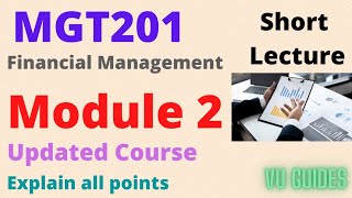 MGT201 Module 2 Short Lectures/ MGT201 Short Lectures updated course #mgt201_important#mgt201