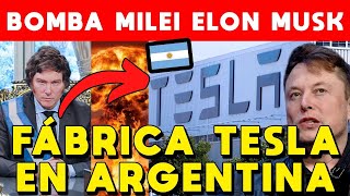 MILEI PONE FÁBRICA TESLA DE ELON MUSK EN ARGENTINA? PRIMICIA SOBRE FUTURA INVERSIÓN