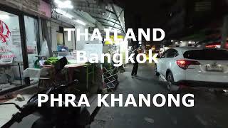 バンコク：プラカノン商店街を歩く：Bangkok：Walk around PHRA KHANONG：Street Food：