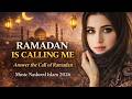 RAMADAN IS CALLING ME 🌙 | Emotional Islamic Pop Nasheed 2026 | Feel the Spirit of Ramadan