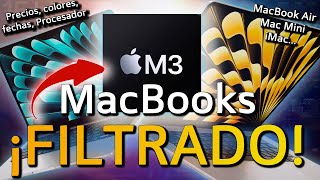 ATENCIÓN⚠️  Nuevos MacBook Air, Pro y Macs M3, Mac Mini, iMac💻 Fechas de LANZAMIENTO🔥