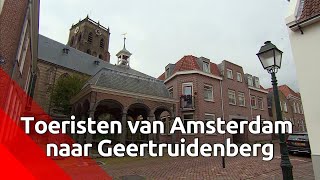 De buitenlandse toeristen hebben nog nooit van Geertruidenberg gehoord.