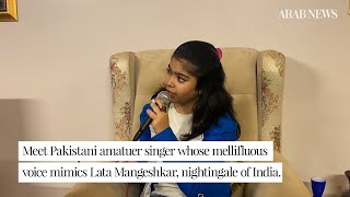 In Pakistan, young female fan who can sing in legendary Indian vocalist Lata Mangeshkar's voice