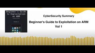 Beginner's Guide to Exploitation on ARM Vol 1