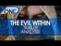 The Evil Within - PAX 2014 Gameplay Trailer Analysis! (Corrections Added