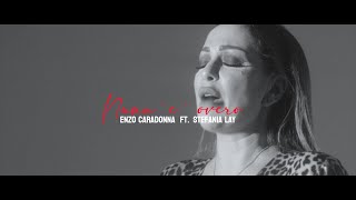 ENZO CARADONNA Ft. STEFANIA LAY - Nunn'e' overo - (V.Caradonna-E.Rossi) video ufficiale