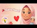 🎉 Eid Is Here! | Kids Eid Nasheed (No Music)
