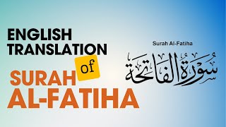 English Translation of Surah Al-Fatiha | Quran with English Translation