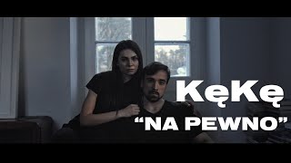 KęKę - Na pewno gość Kasia Grzesiek prod. 2K