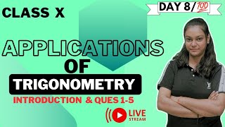 Applications of Trigonometry | Class 10| Lecture 1|Intro + ques 1-5|