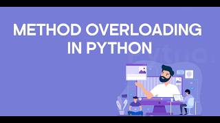 Method Overloading in Python | Compile Time Polymorphism Explained