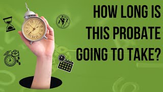 How Long Should Probate Take In North Carolina?