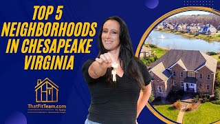 Top Neighborhoods in Chesapeake VA in 2022 | MOVING TO CHESAPEAKE VIRGINIA