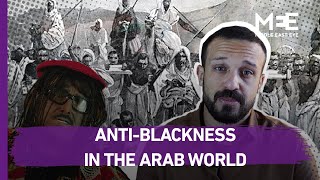 Blackface, racism and anti-blackness in the Arab world