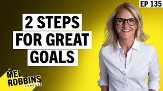 How to Set & Achieve Goals: 2 Surprising Science-Backed Steps You Must Follow