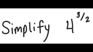 Exponents: Simplify 4^{3/2}