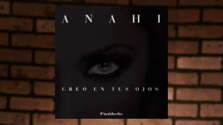 Anahí - Creo en Tus Ojos (Remastered) [Snippet]