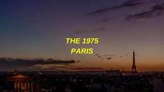 the 1975 - paris lyrics
