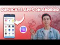 How To Duplicate Apps On Android | Run Multiple Accounts (2026)