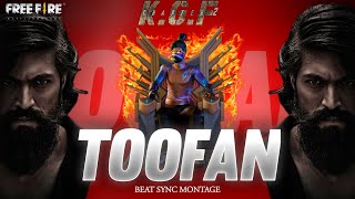 Toofan - KGF Chapter 2 || KGF Chapter 2 Toofan Free Fire Montage 🔥🔥 || OP ROYALS FF