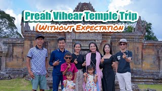 Preah Vihear Trip Without Expectation with Friend